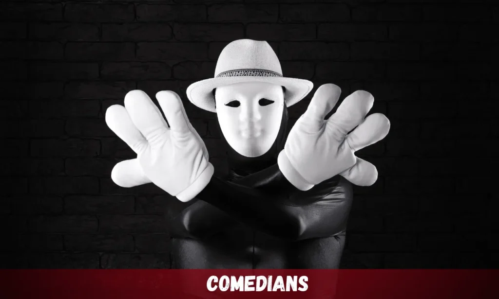 comedians