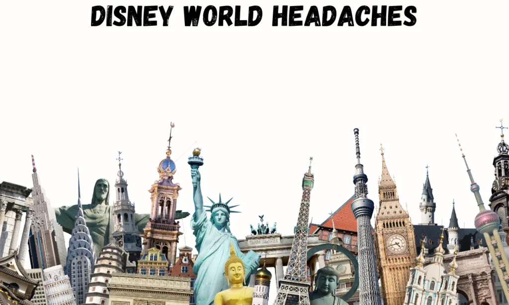 disney world headaches
