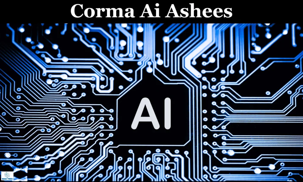corma ai ashees